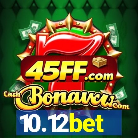 10.12bet