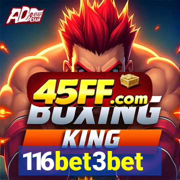 116bet3bet