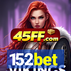 152bet