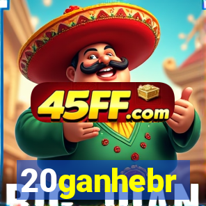 20ganhebr