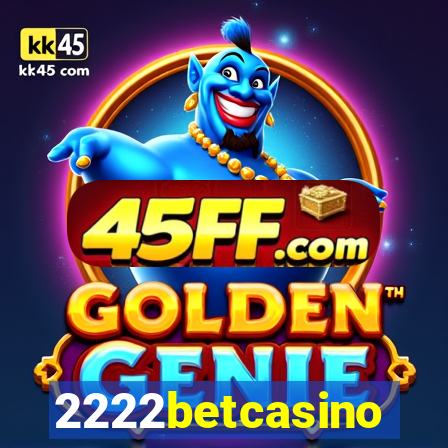 2222betcasino