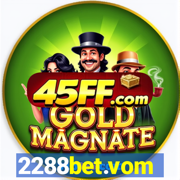 2288bet.vom
