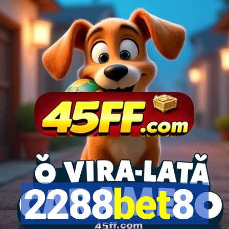 2288bet8