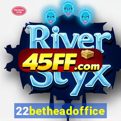 22betheadoffice