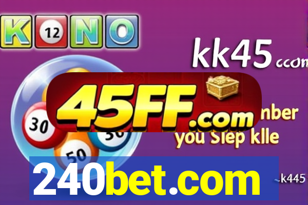 240bet.com