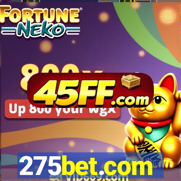 275bet.com