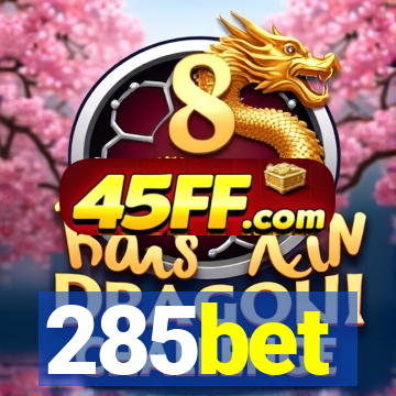 285bet