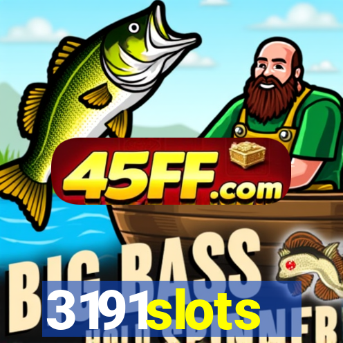 3191slots