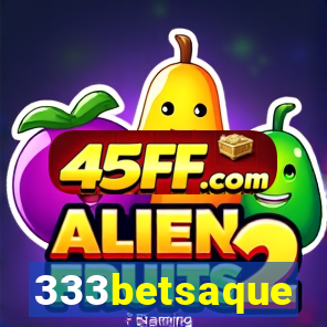 333betsaque
