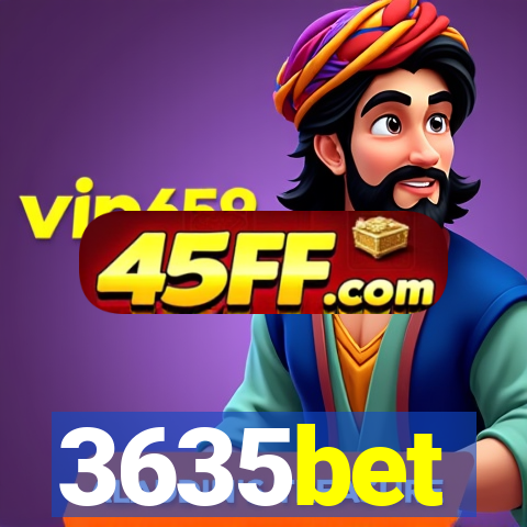 3635bet