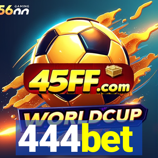 444bet