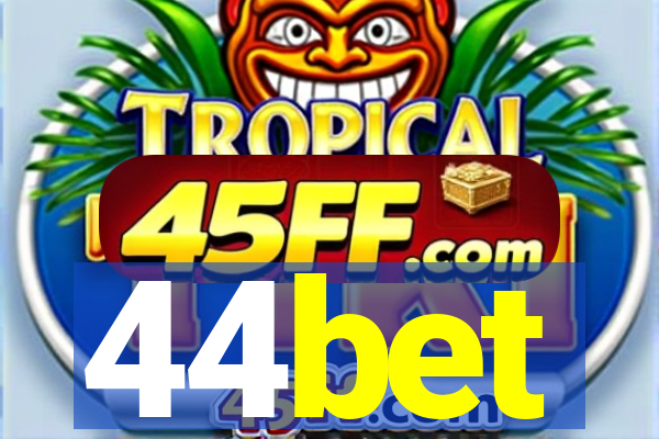 44bet