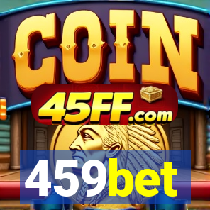 459bet