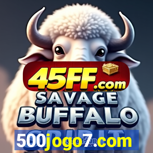 500jogo7.com