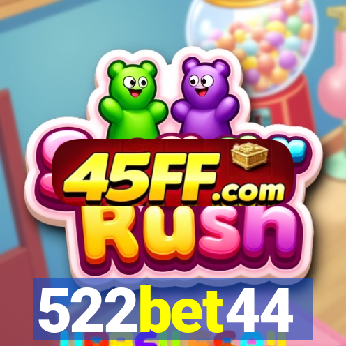 522bet44