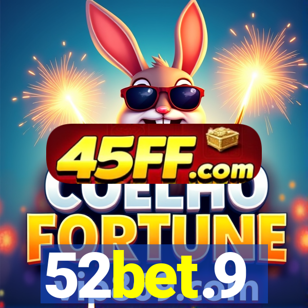 52bet.9