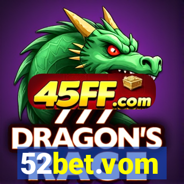 52bet.vom