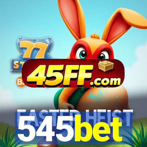 545bet