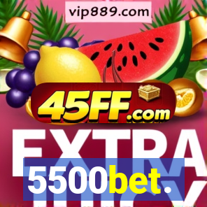 5500bet.
