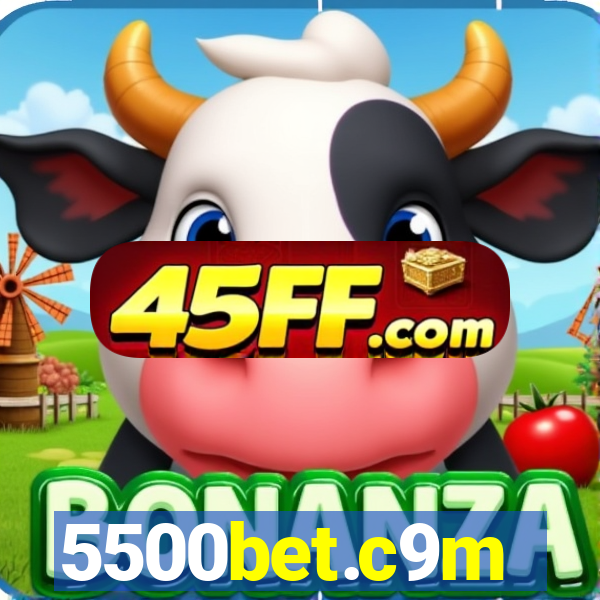 5500bet.c9m