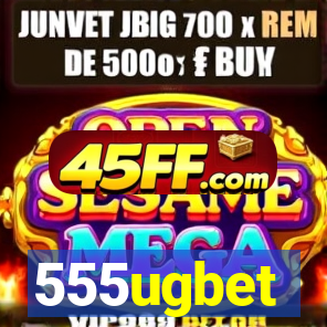 555ugbet