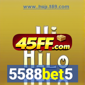 5588bet5