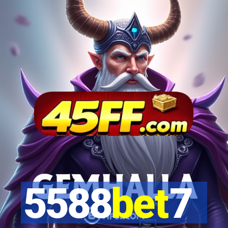 5588bet7