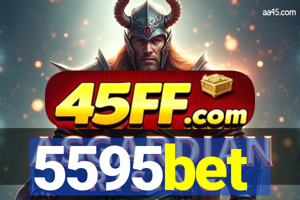 5595bet
