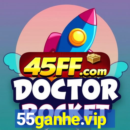 55ganhe.vip