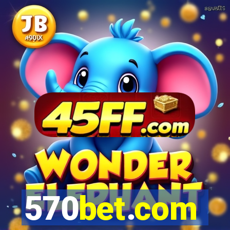 570bet.com