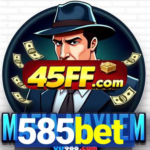 585bet