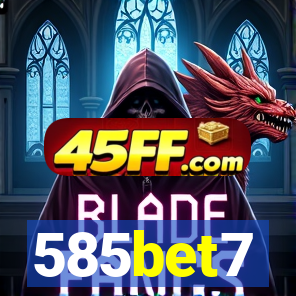 585bet7