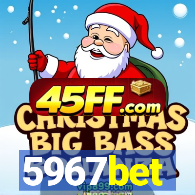 5967bet