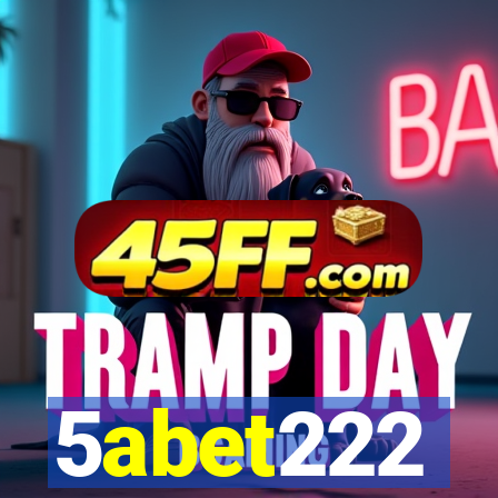 5abet222