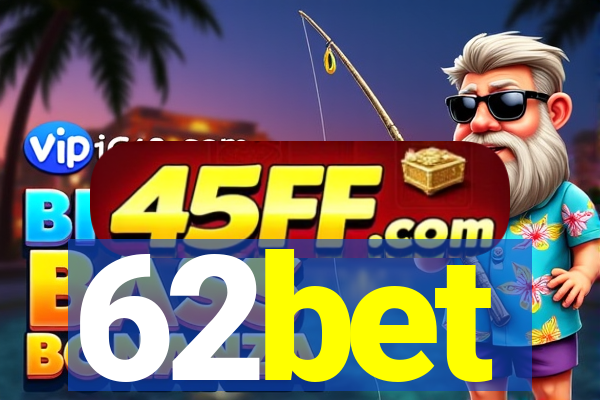 62bet