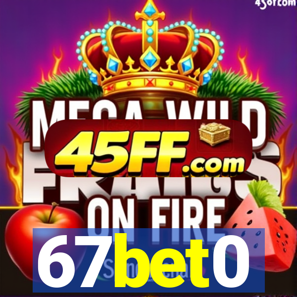 67bet0