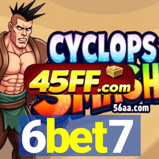 6bet7