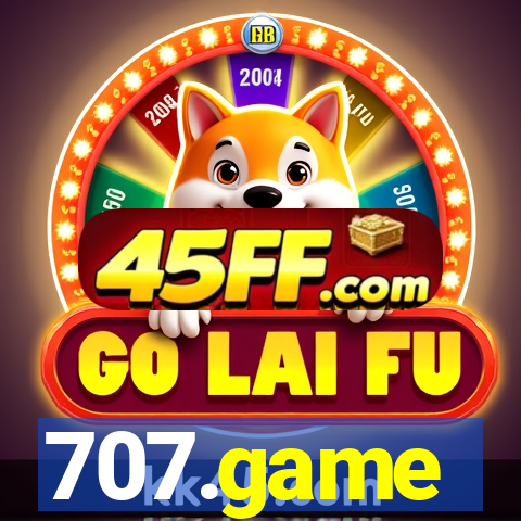 707.game