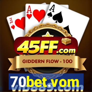70bet.vom