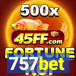 757bet