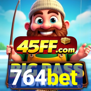 764bet