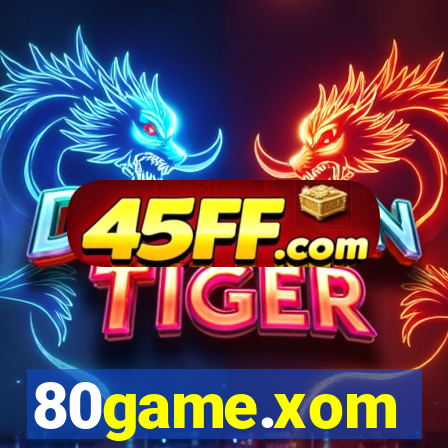 80game.xom