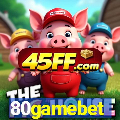 80gamebet