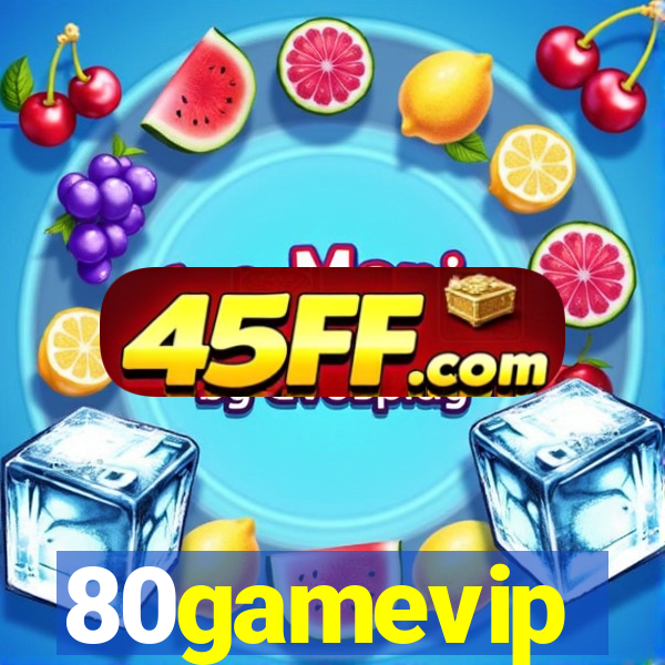 80gamevip