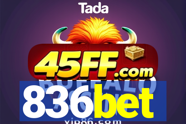 836bet