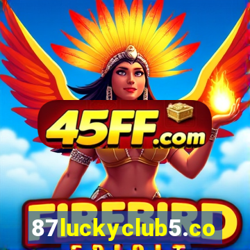 87luckyclub5.com