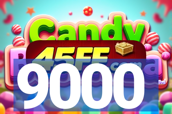 9000