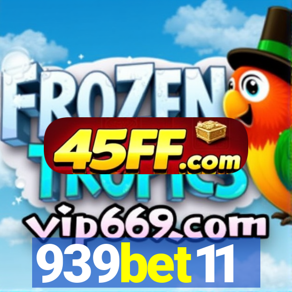 939bet11