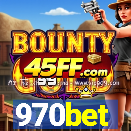 970bet