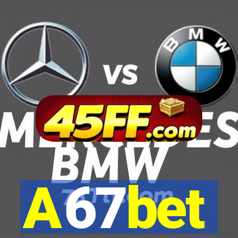 A67bet